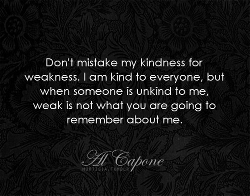Al Capone Quotes Kindness
 Al Capone Quotes For QuotesGram
