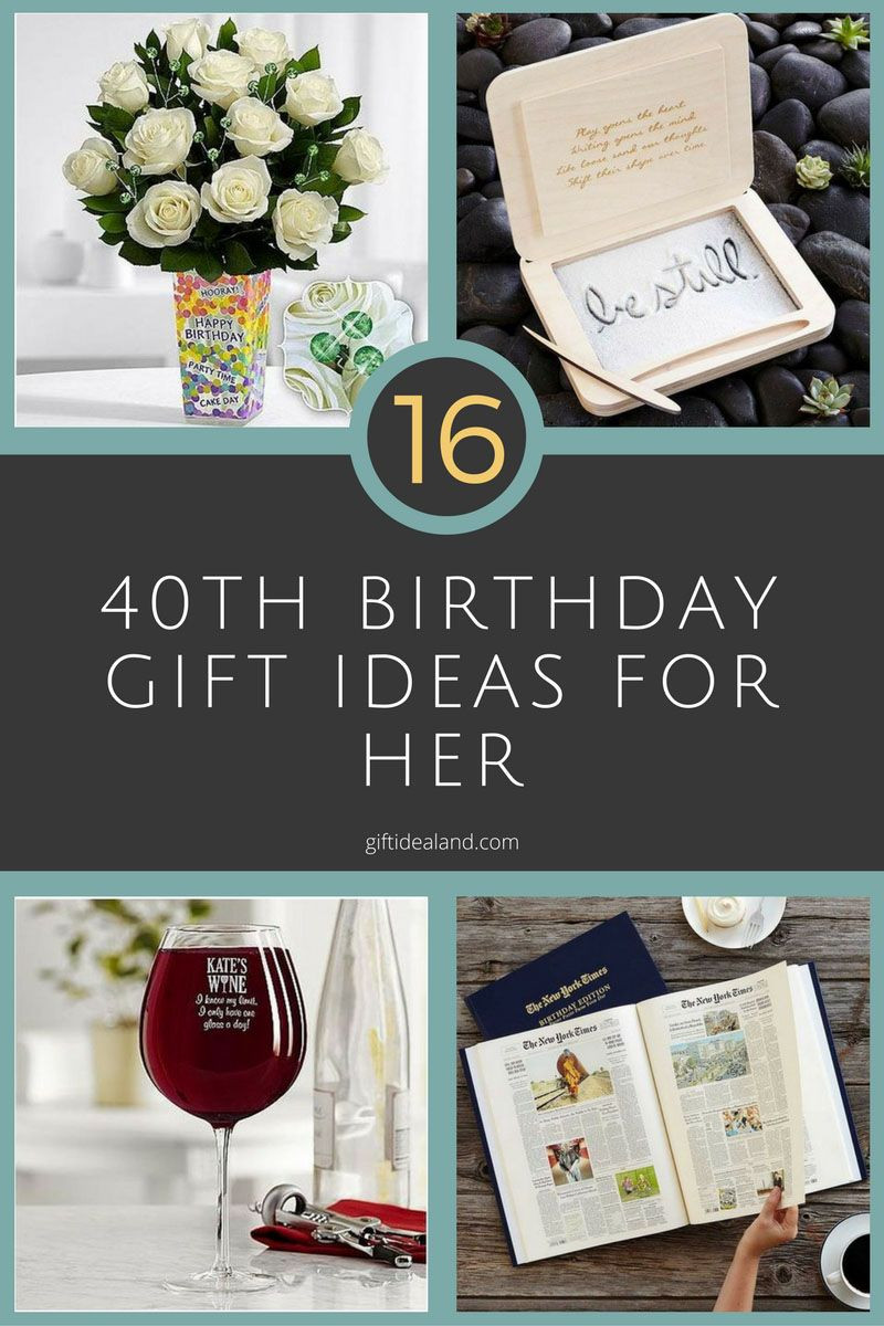 Amazing Birthday Gifts
 16 Good 40th Birthday Gift Ideas For Her