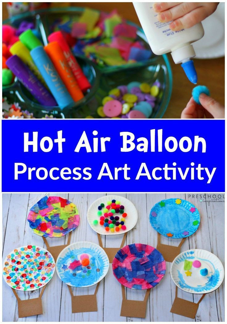 Arts And Crafts Activities For Preschoolers
 Hot Air Balloon Process Art Activity