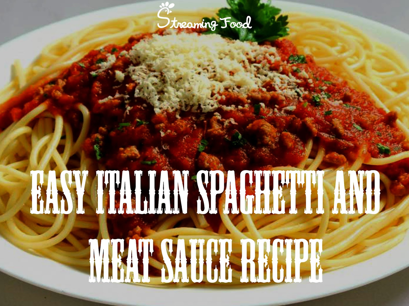 Authentic Italian Pasta Sauces
 Authentic Italian Spaghetti and Meat Sauce Recipe