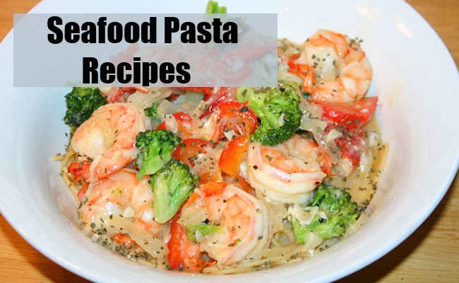 Authentic Italian Seafood Pasta Recipes
 How To Make Seafood Pasta Recipes