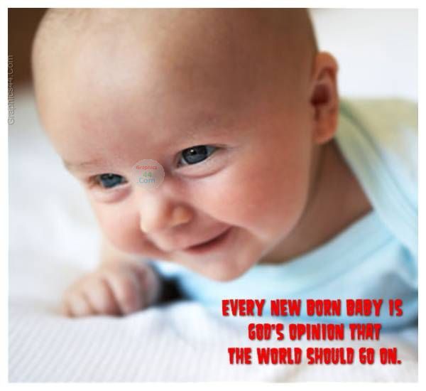 Baby Born Quote
 Newborn Baby Funny Quotes QuotesGram