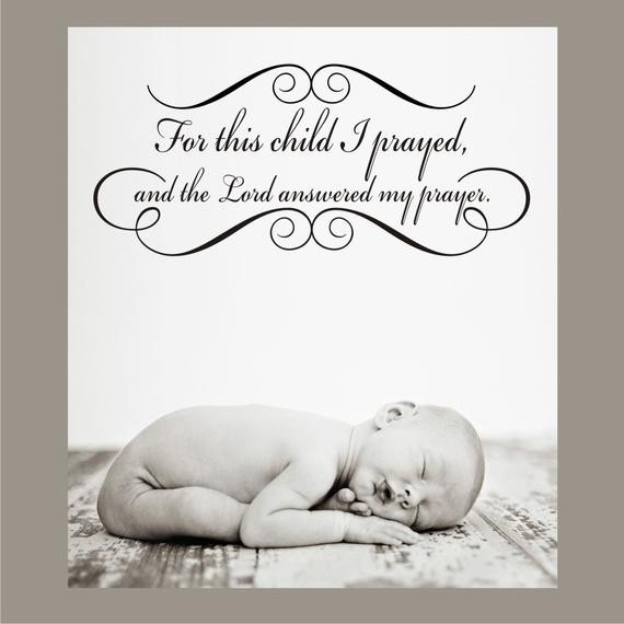 Baby Born Quote
 Items similar to FOR THIS CHILD quote frame decal