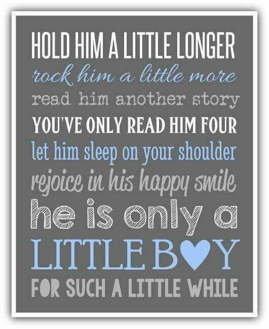 Baby Boy Quotes From Mommy
 Hold him a little longer