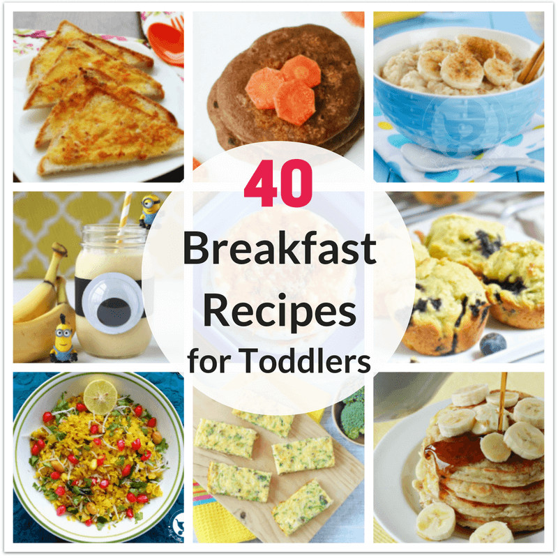 Baby Breakfast Recipes
 40 Healthy Breakfast Recipes for Toddlers