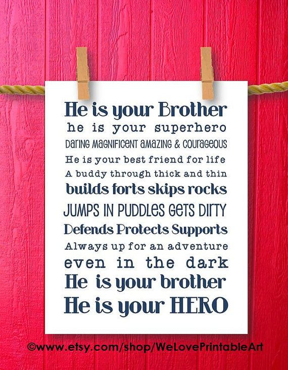 Baby Brother Quotes From Big Sister
 He is Your Brother Quote Poster Big Brother Little