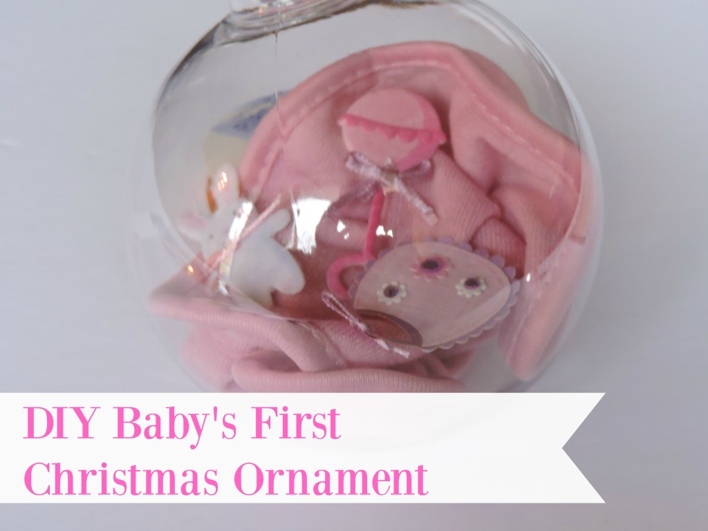 Baby First DIY
 DIY Baby’s First Christmas Ornament