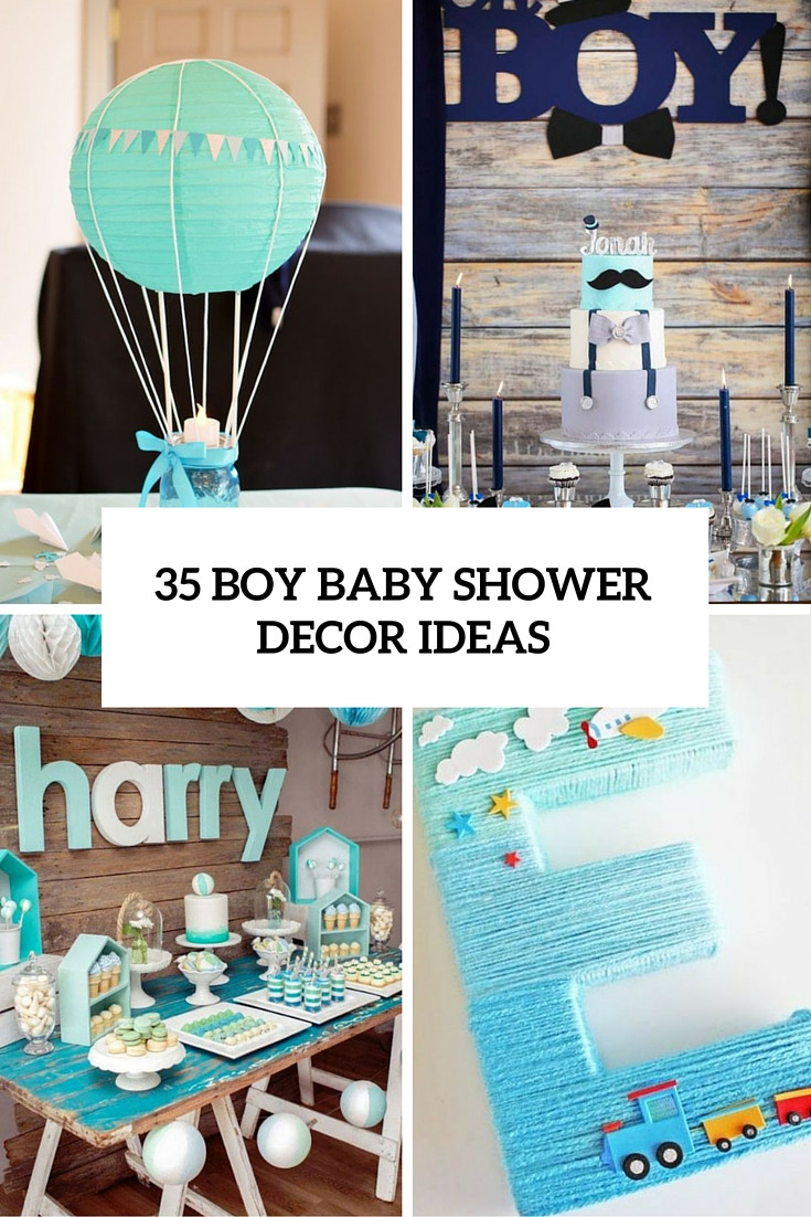 Baby Shower Decorating Ideas For A Boy
 35 Boy Baby Shower Decorations That Are Worth Trying