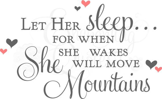 Baby Sleep Quotes
 Items similar to Baby Girl Quotes Let Her Sleep For When
