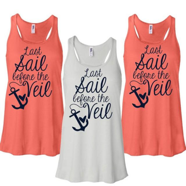 Bachelorette Party Tank Top Ideas
 15 Last Sail Before The Veil With Anchor Heart Flowy Tank