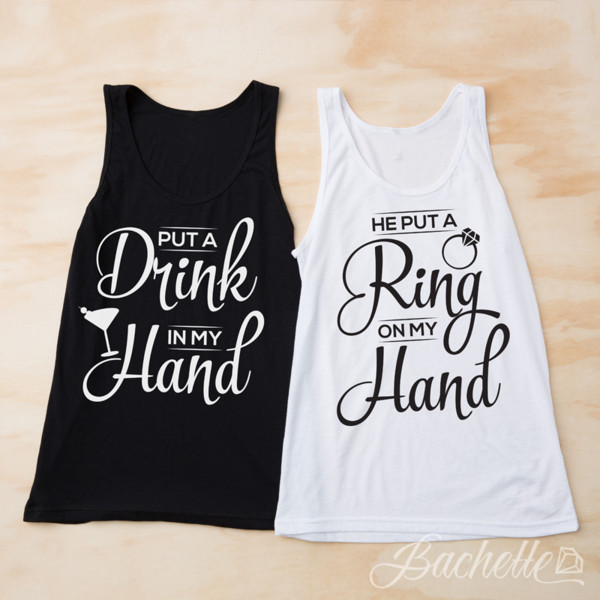 Bachelorette Party Tank Top Ideas
 Bachelorette Party Tank Tops He Put a Ring on My Hand