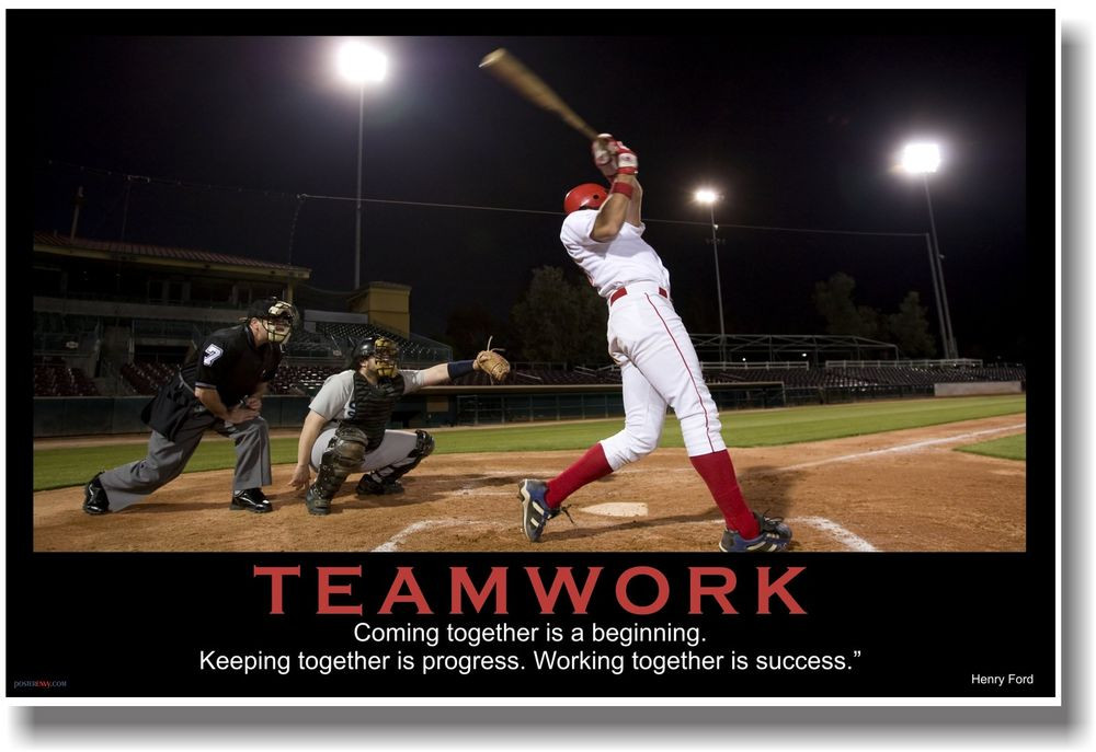 Baseball Inspirational Quotes
 NEW Motivational TEAMWORK POSTER Henry Ford Quote