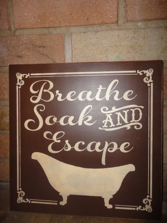 Bathroom Decor Signs
 Breathe Soak And Escape Bathroom Sign Bathroom by
