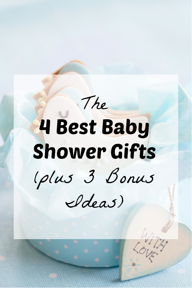 Best Baby Shower Gift
 4 Best Baby Shower Gifts Plus Bonus Ideas ⋆ Tiger Mom Tamed