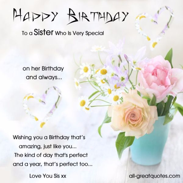 Best Birthday Wishes For Sister
 106 Best Happy Birthday Wishes for Sister with My