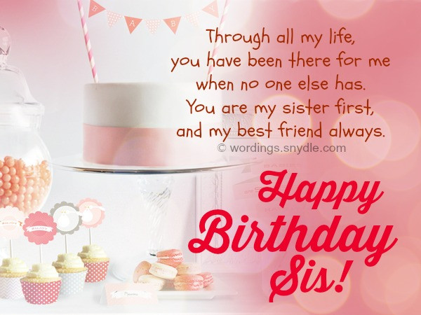 Best Birthday Wishes For Sister
 Happy Birthday Wishes for Sister – Wordings and Messages