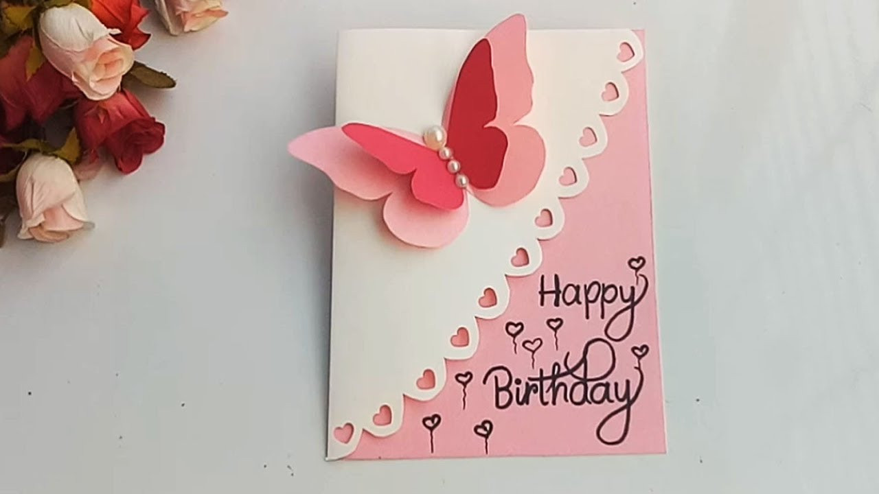 Best Friend Birthday Card
 How to make Special Butterfly Birthday Card For Best