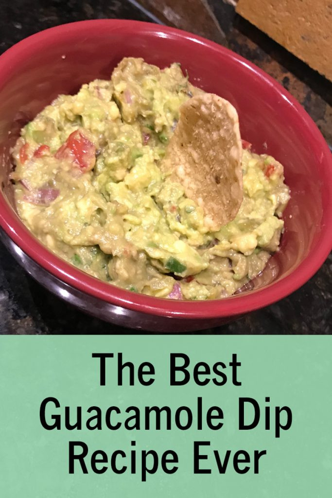 Best Guacamole Dip Recipe
 The Best Guacamole Dip Recipe Ever