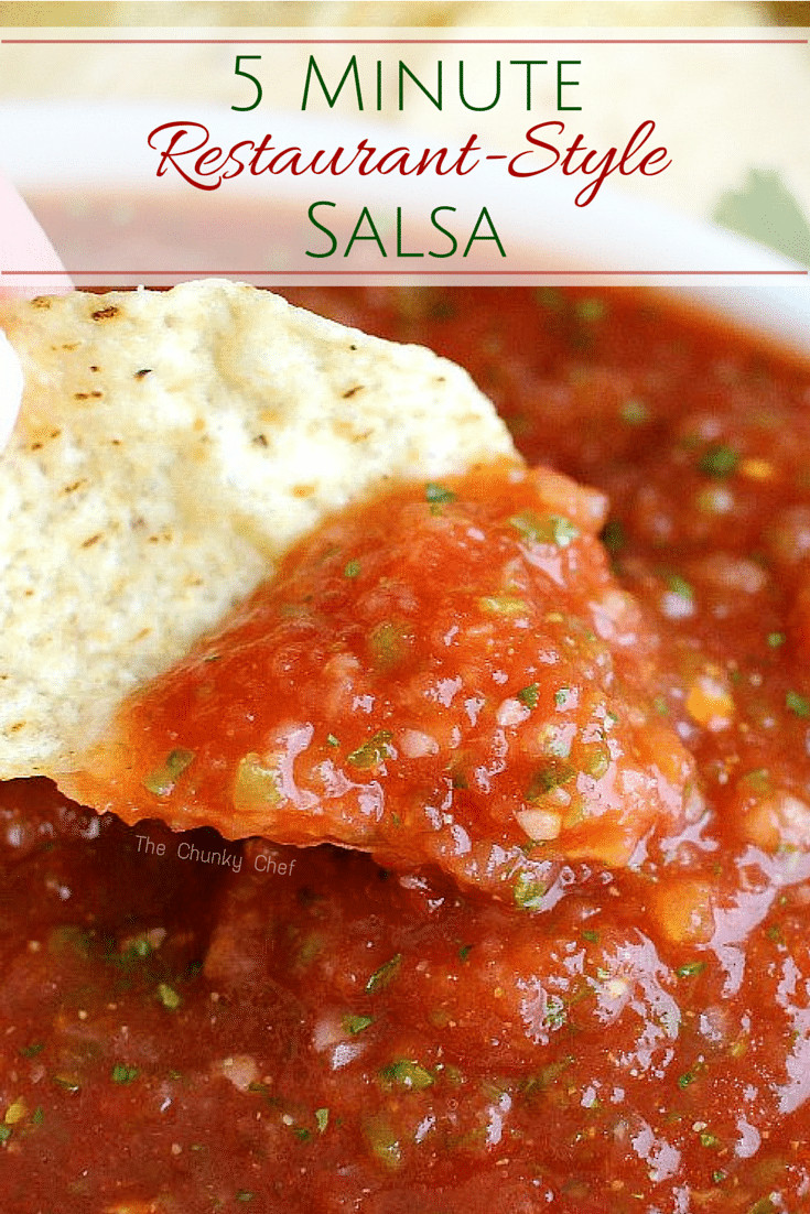 Best Homemade Salsa Recipe Ever
 5 Minute Restaurant Salsa The Chunky Chef