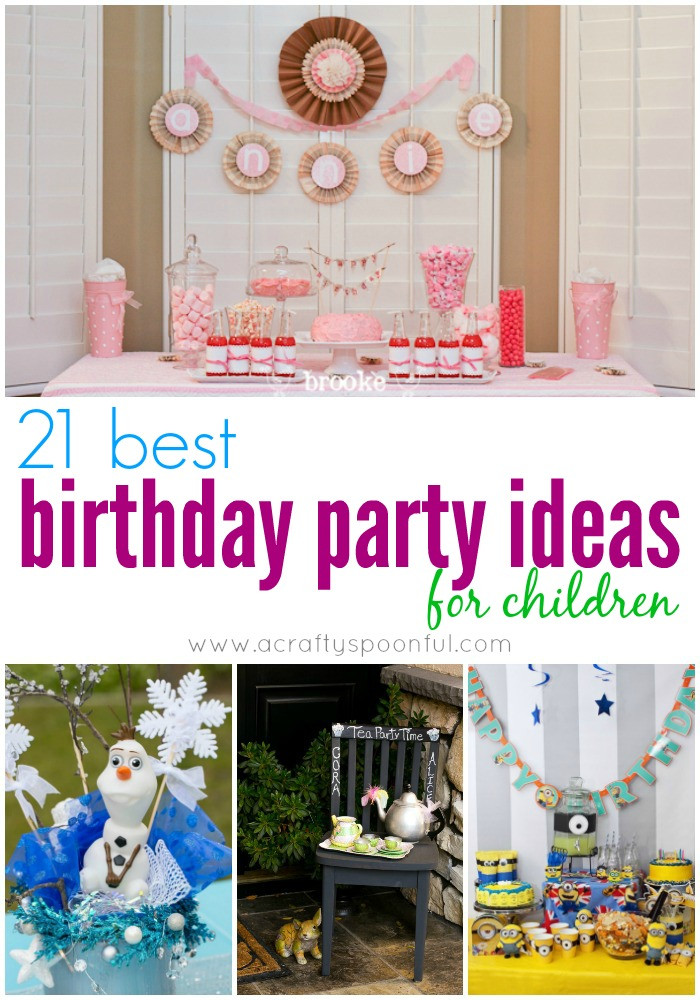 Best Place To Have A Kids Birthday Party
 21 Best Birthday Party Ideas for Children