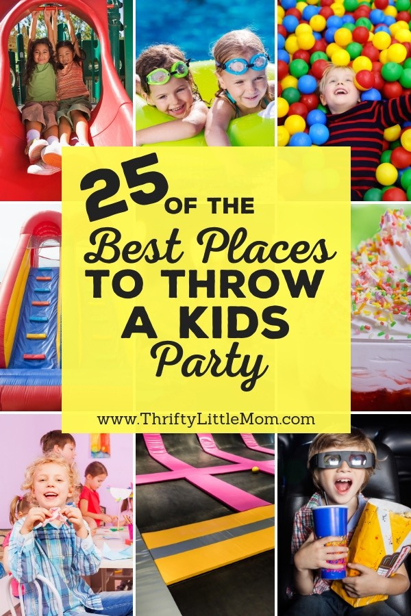 Best Place To Have A Kids Birthday Party
 Birthday Party Places 25 That Your Kids Will Love