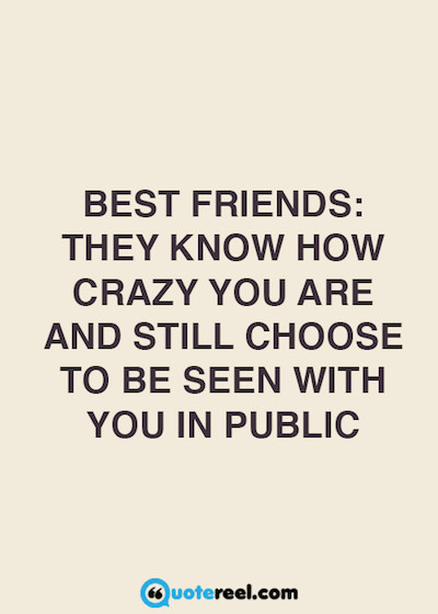 Best Quotes For Friendships
 21 Quotes About Friendship QuoteReel