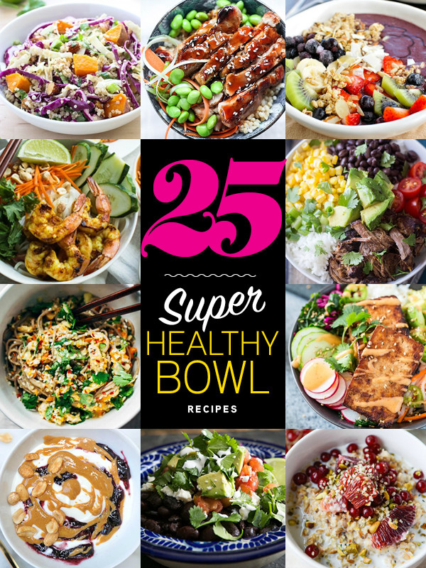 Best Super Bowl Recipes
 25 Super Healthy Bowl Recipes