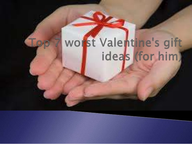 Best Valentine Gift Ideas For Him
 Top 7 worst valentine s t ideas for him 519