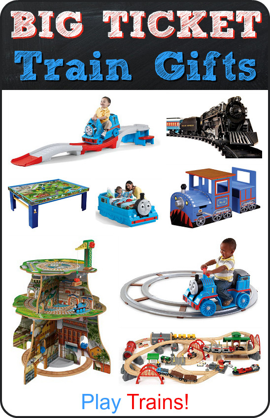 Big Gift Ideas For Kids
 Big Ticket Train Gifts for Kids