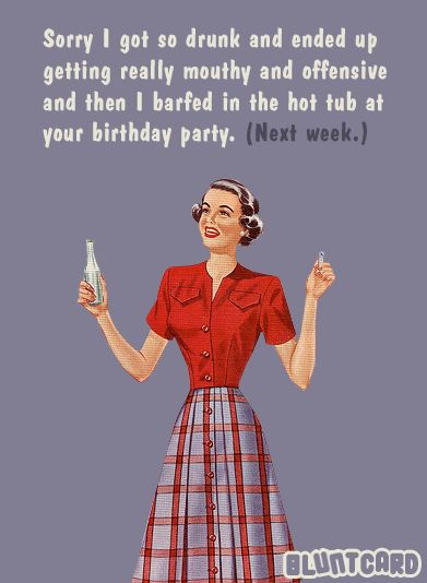 Birthday Blunt Cards
 More funny free online cards for kind of mean self