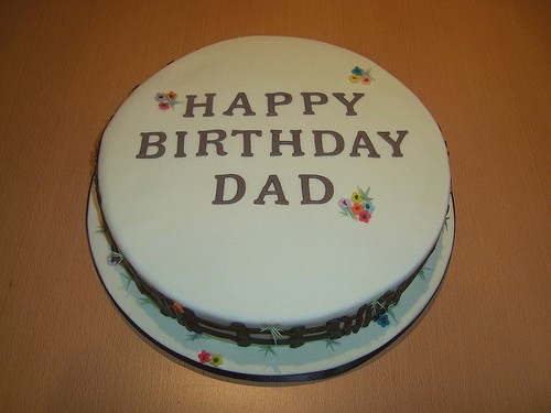 Birthday Cake For Dad
 January 2013