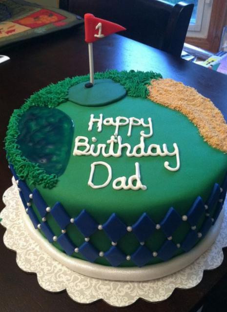 Birthday Cake For Dad
 Golf theme birthday cake for dad JPG