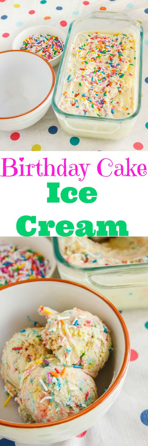 Birthday Cake Ice Cream Recipe
 Homemade Birthday Cake Ice Cream Recipe