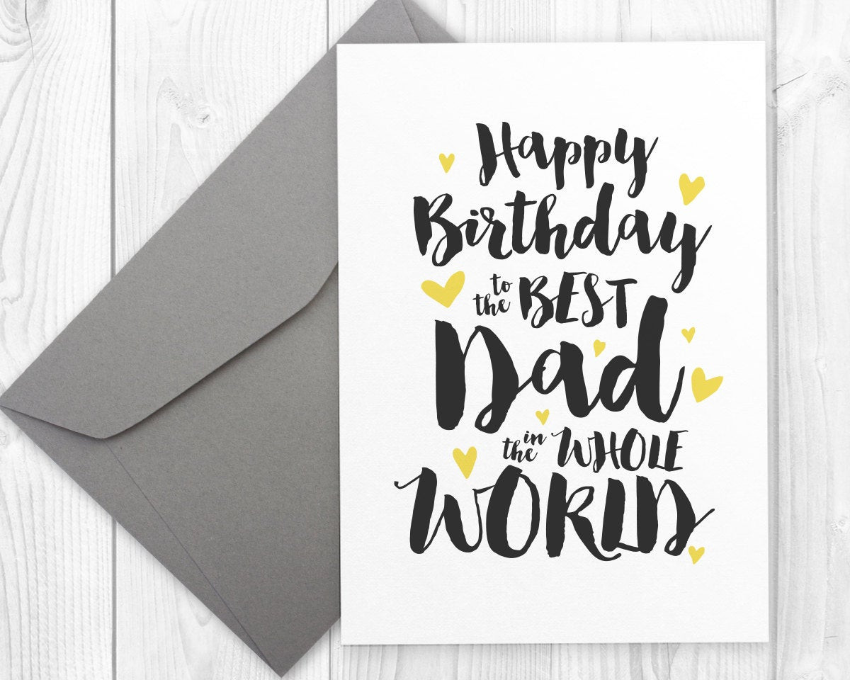 Birthday Card For Dad
 Printable Happy Birthday card for the best dad in the whole