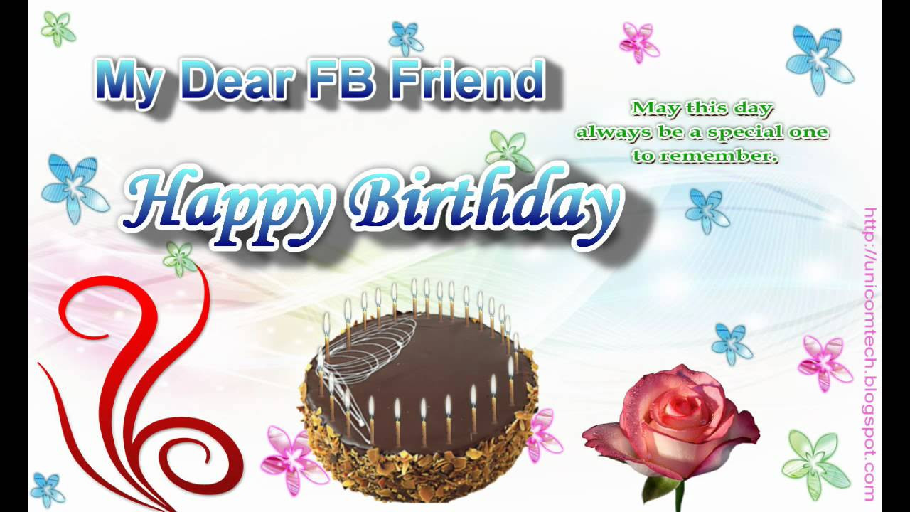 Birthday Card For Facebook
 Birthday Greeting e Card to a FB Friend
