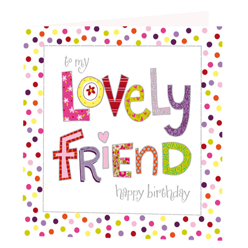 Birthday Cards For Friend
 Lovely Friend Birthday Card Greeting Cards