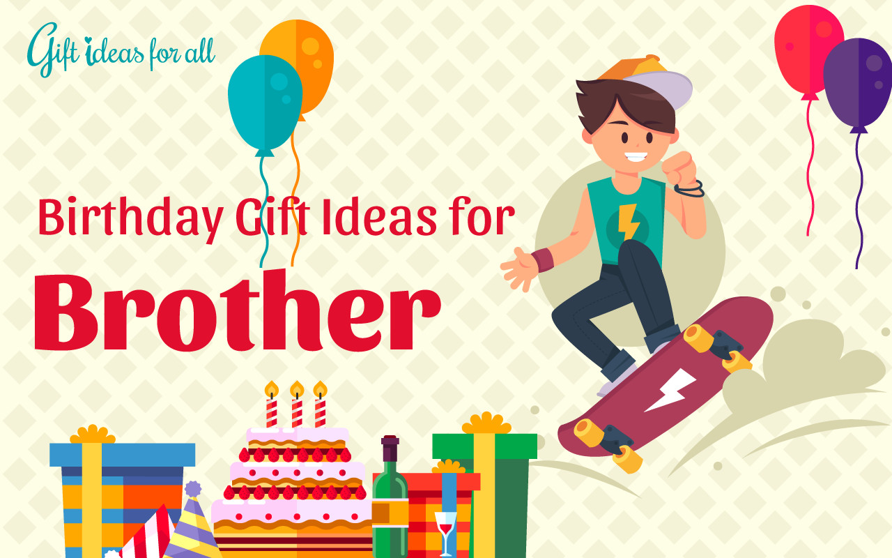 Birthday Gift Ideas For Brother
 12 Trendy Birthday Gift Ideas for Your Cool Brother Gift