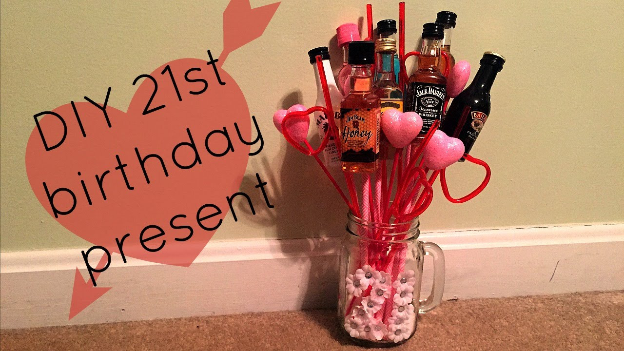 Birthday Gift Ideas For Her
 DIY 21st Birthday Present
