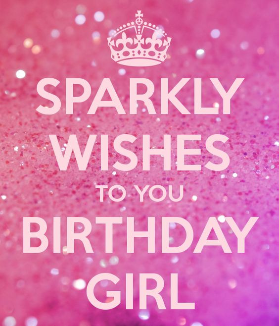 Birthday Girl Quotes
 25 Happy Birthday Wishes – Quotes Words Sayings