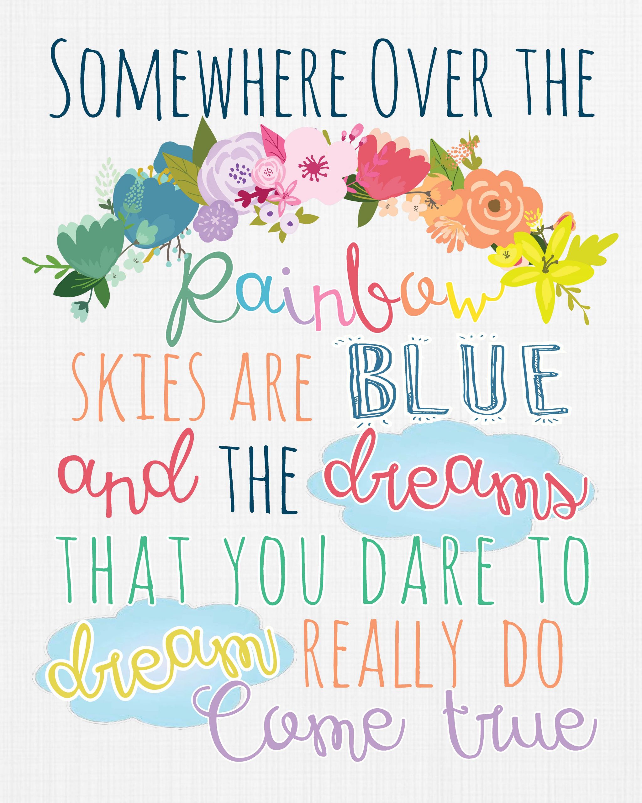 Birthday Girl Quotes
 Somewhere over the rainbow Print by DubDubDesigns