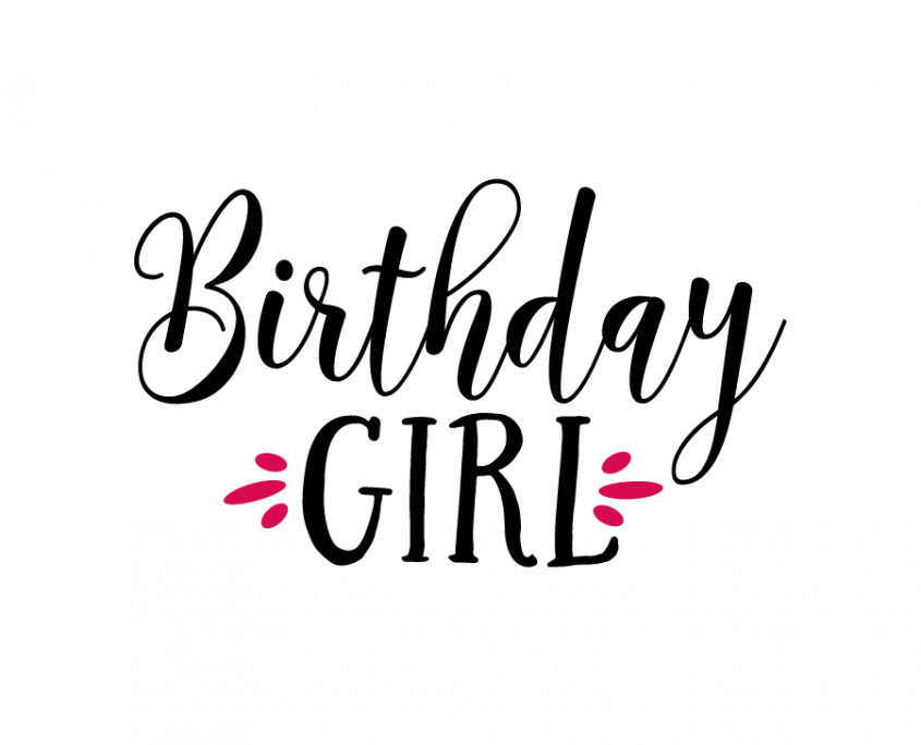 Birthday Girl Quotes
 Free SVG cut file Birthday Girl Cut Files
