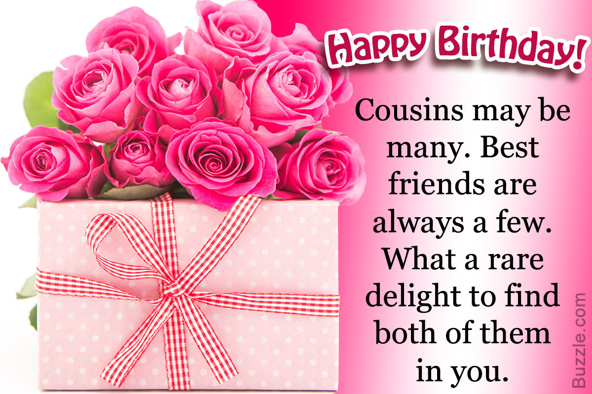 Birthday Quotes For Cousin
 A Collection of Heartwarming Happy Birthday Wishes for a