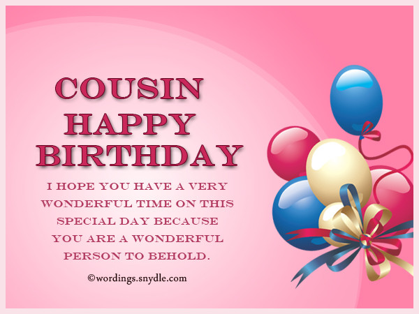 Birthday Wishes Cousin
 Birthday Wishes For Cousin Wordings and Messages