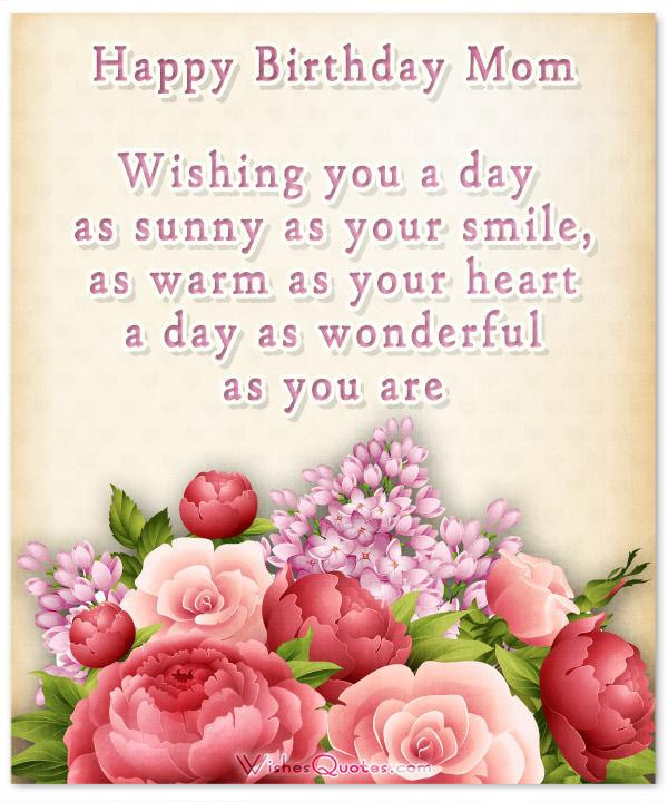 Birthday Wishes For A Mother
 Happy Birthday Mom Heartfelt Mother s Birthday Wishes