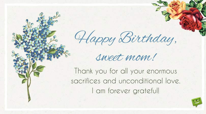 Birthday Wishes For A Mother
 Happy Birthday Mom