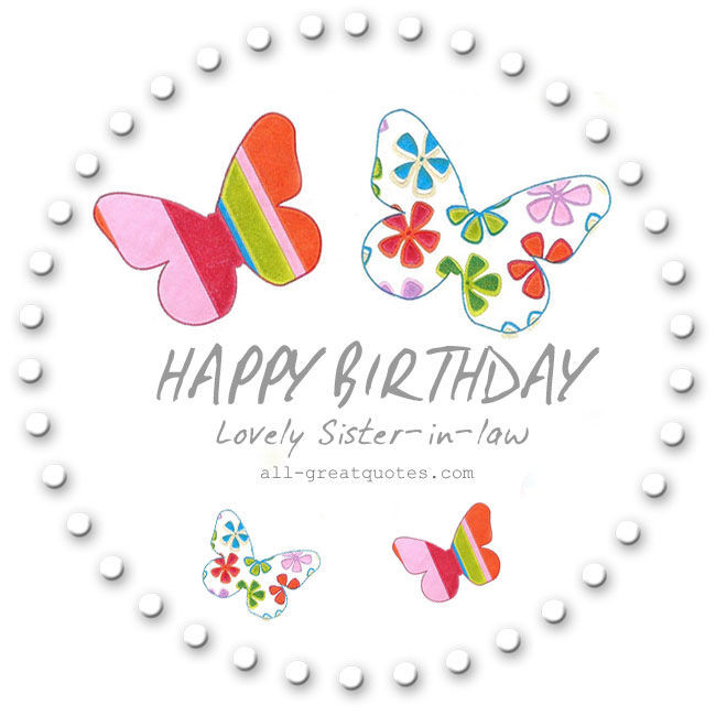 Birthday Wishes For A Sister In Law
 Happy Birthday Lovely Sister In Law s and