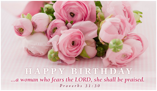 Birthday Wishes For A Woman
 Woman Praised Birthdays eCard Free Christian Ecards