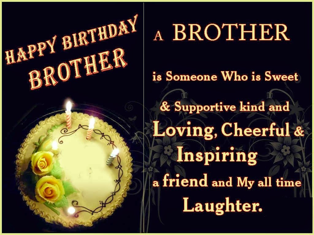 Birthday Wishes For Brothers
 HD BIRTHDAY WALLPAPER Happy birthday brother