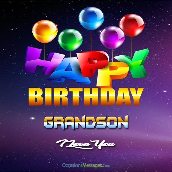Birthday Wishes Grandson
 Happy Birthday Wishes for Grandson Occasions Messages