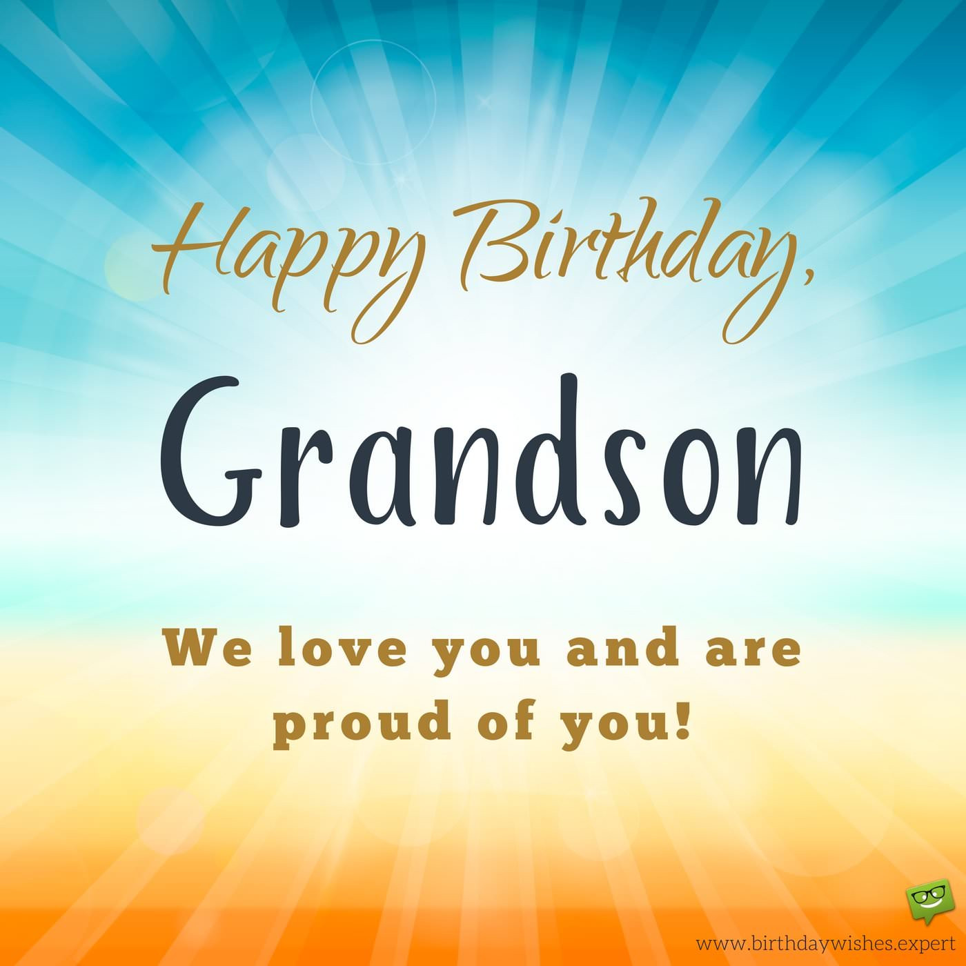 Birthday Wishes Grandson
 From your Grandma & Grandpa Birthday Wishes for my Grandson